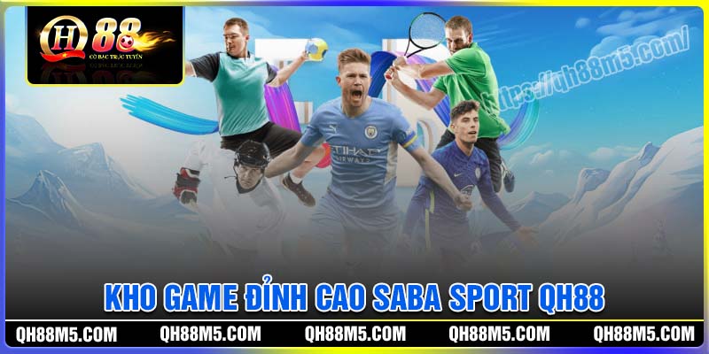 Khám phá thế giới cá cược Saba Sports đầy sắc màu