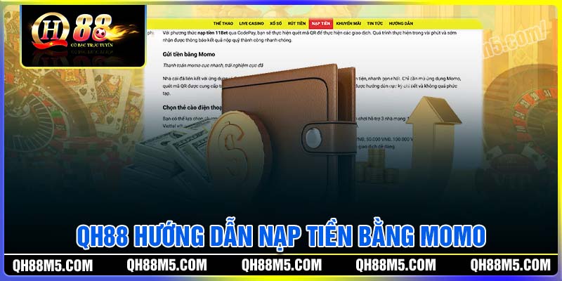 QH88 Hướng dẫn bạn cách nạp tiền bằng Momo